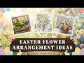 Beautiful! 🌸 Easter Flower Arrangement Ideas 2026 for Spring Tables with Romantic Bloom Decor UK