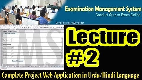 Lecture 2 Examination Management System, Creating the Teacher page for Inserting Questions, Part 1