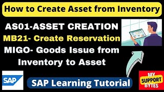 How to create Asset from Inventory in SAP training video II Step by Step Guide I AS01,MB21,MIGO,AR02 Guide
