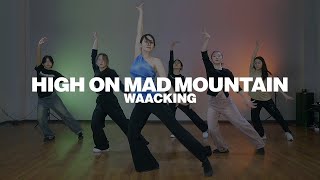 [ #왁킹 ] The Mike Theodore Orchestra - High On Mad Mountain | Lucid Choreography #은평구댄스학원 왁킹댄스