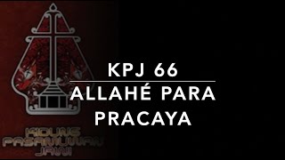 KPJ 66 Allahé Para Pracaya - Kidung Pasamuwan Jawi