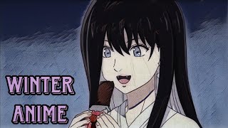 Winter Anime Season「AMV」- Dead