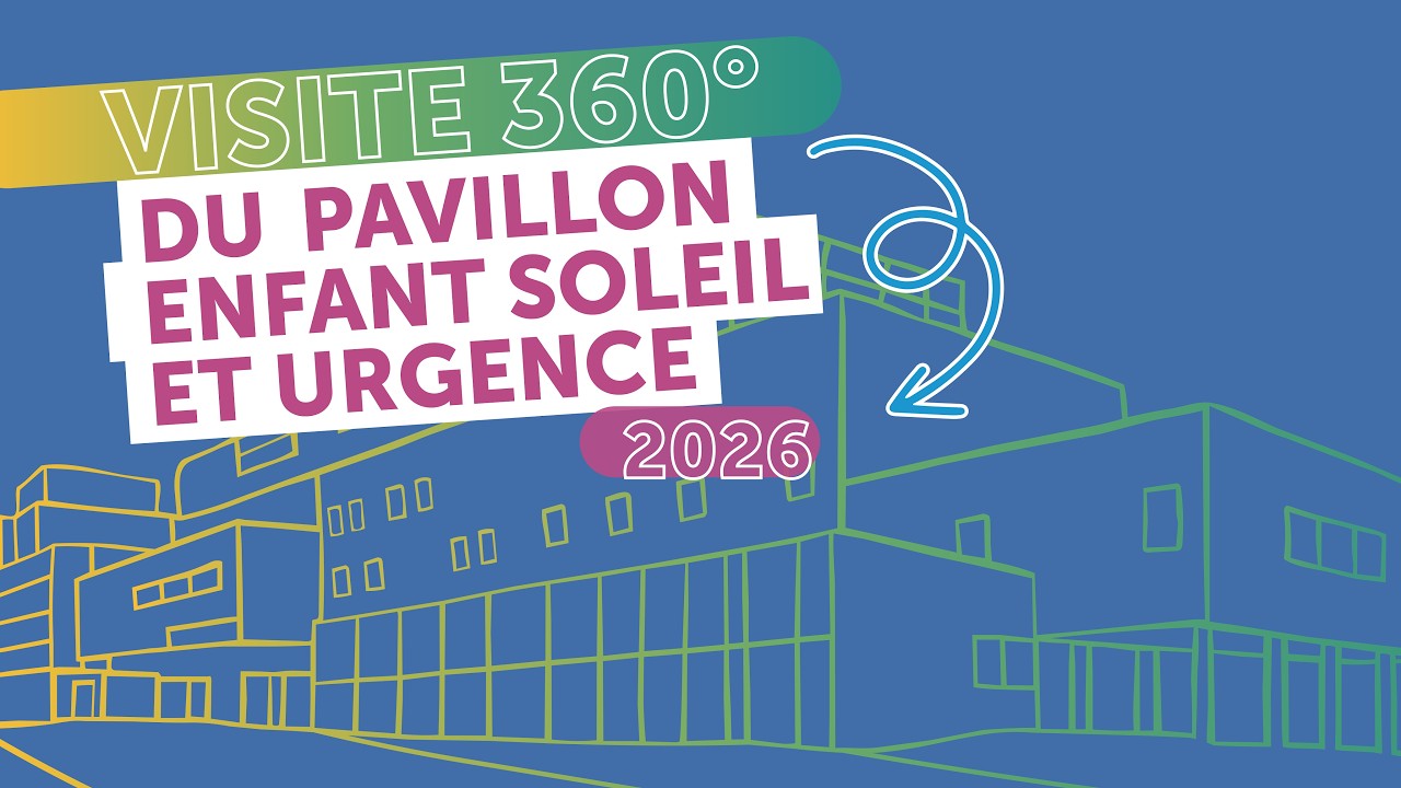 On vous ouvre les portes du Pavillon Enfant Soleil et de l’urgence du CHUS – Hôpital Fleurimont!