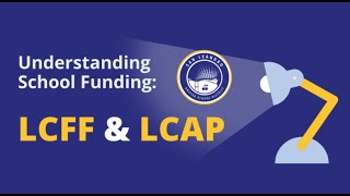 Understanding School Funding: LCFF & LCAP Profile