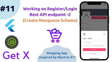Nodejs - Working on Register/Login Rest API endpoint -2 || Create Mongoose Schema ||Flutter #11