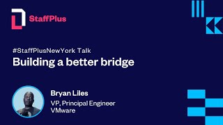 StaffPlus New York 2022 Bryan Liles