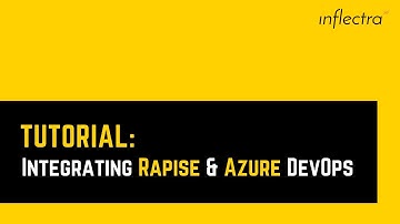 TUTORIAL: Integrating Rapise and Azure DevOps
