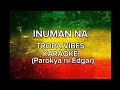 Inuman na tropa vibes karaoke parokyaniedgar tropavibeskaraoke