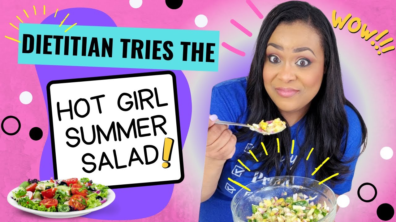 Dietitian Tries the Hot Girl Summer Salad! YouTube