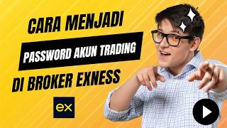Daftar Exness Terbaru | Cara Merubah Password Akun Trading Di Broker Exnes () #Exness