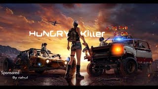 🔴PUBG MOBILE LIVE : RUSH GAMEPLAY 😗RANK PUSHING TO ACE ||STREAM 18 HUNGRY KILLER YT😍