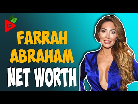 Video: Farrah Abraham Net Worth