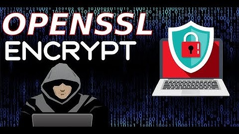 Como ENCRIPTAR /DESENCRIPTAR archivos con OPENSSL | Hacking Ético 💻