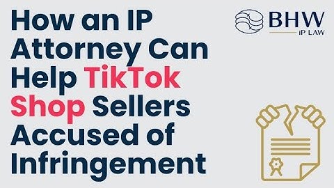 Accused of IP Infringement on TikTok Shop? What to Do Before It’s Too Late