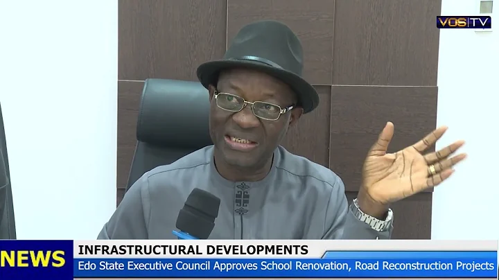 INFRASTRUCTURAL DEVELOPMENTS: Edo State Executive Council Approves Projects
