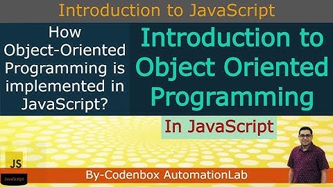 JS_Part 17_OOP: Introduction to Object Oriented Programming in JavaScript.