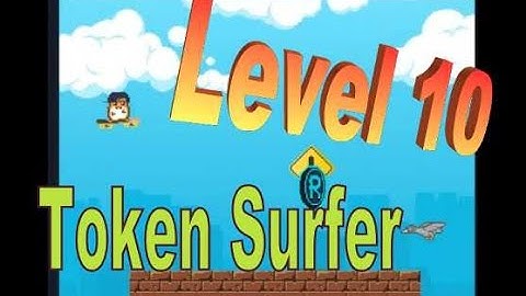 Level 10 Token Surfer (Rollercoin)