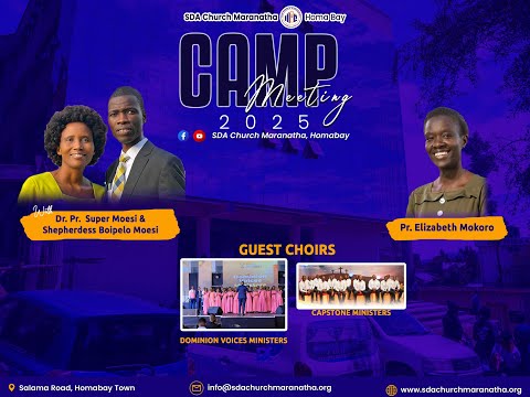 DAY 2 SDA Church Maranatha Camp Meeting 2025 Capstone Ministers Dominion Voices Pr Super Moesi 