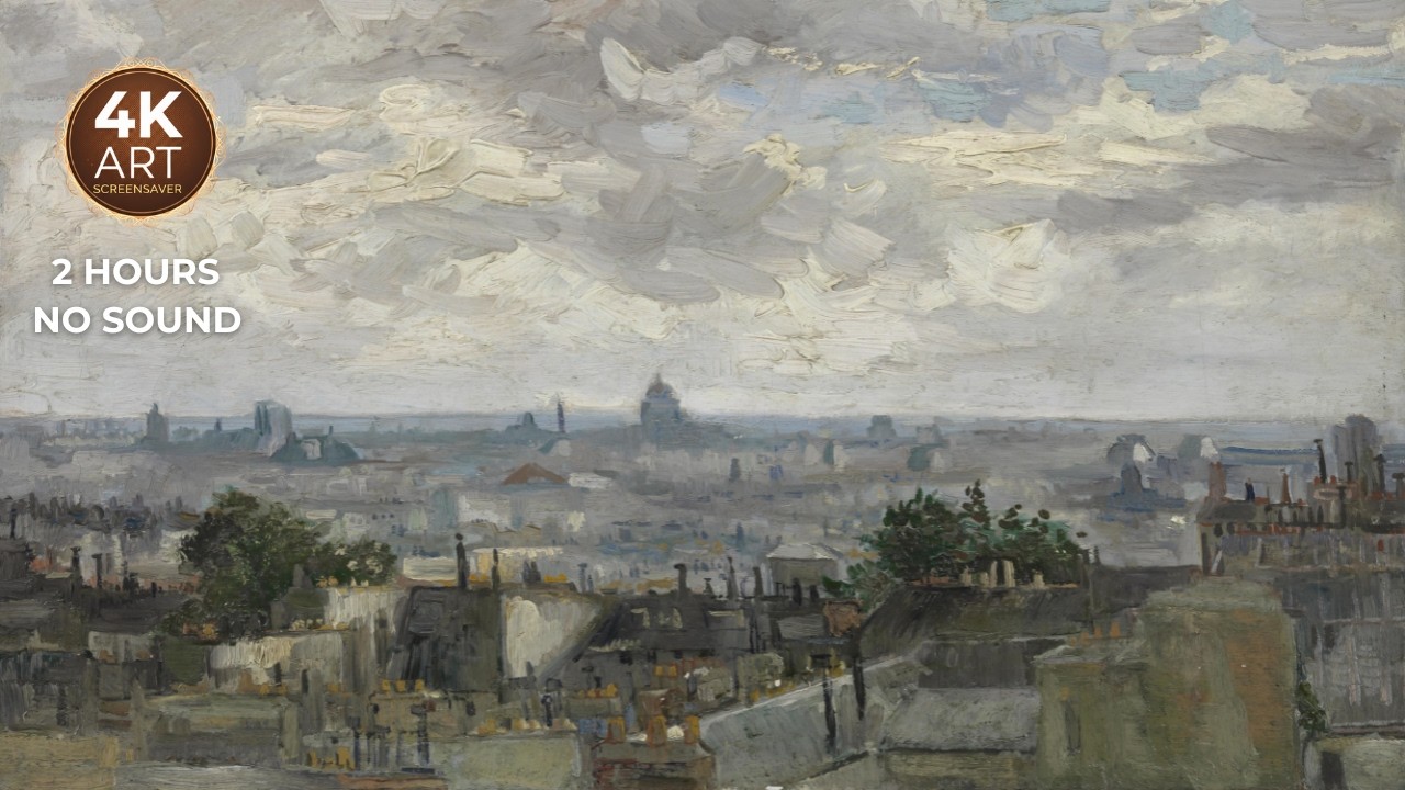 Van Gogh's View of Paris | 2 Hours Art Screensaver for Your TV | No Sound.