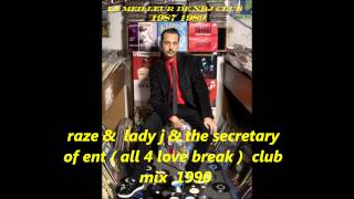 Download Lagu raze \u0026 lady j \u0026 the secretary of ent  all 4 love break  club mix '1990 MP3