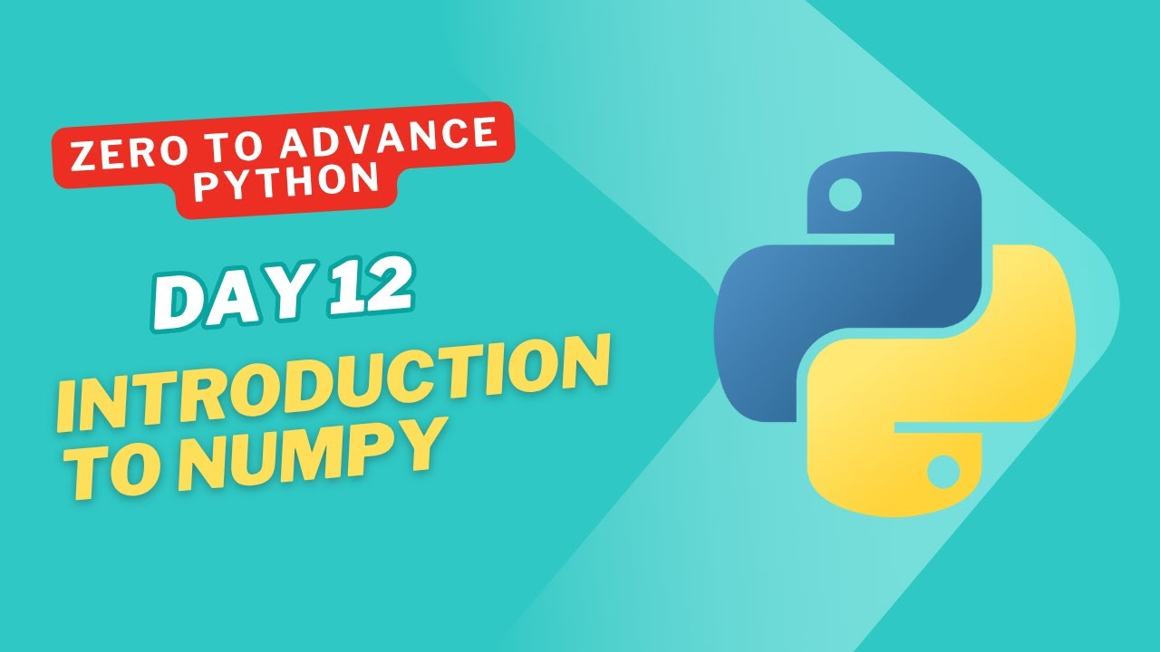 Python Day 12 – Introduction to NumPy for Beginners - YouTube