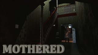 Mothered - Psychological Horror (Full Game)