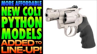 NEW (More Affordable) Colt Python Models Added to Line-Up!