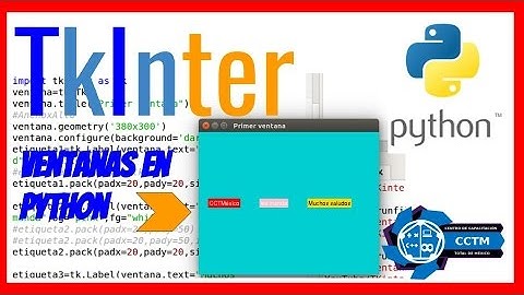TkInter para Python: ¿Cómo hacer una ventana? (Básico)
