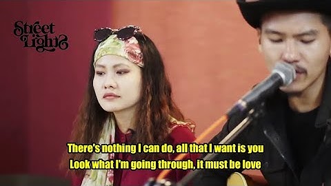 It Must Be Love (lyrics) _ Live Tribute to Don Williams India by Streetlights feat  Yursari Ngalung