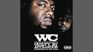 WC - Addicted To It (ft. Ice Cube)