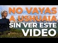 NO VAYAS A USHUAIA SIN VER ESTE VIDEO. ¿Qué hacer en Ushuaia?, tips, recomendaciones y más!