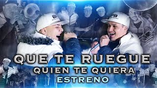 Que Te Ruegue Quien Te Quiera - Banda Palma Blanca