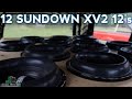 12 sundown audio xv2 12s on 40000 watts 