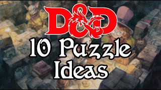 10 D&D Puzzles Your Players Will NEVER Forget