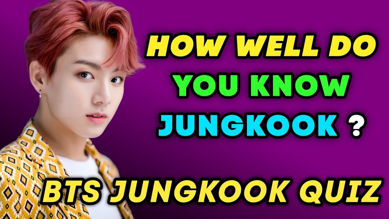 How well do you know jungkook || BTS jungkook quiz || BTS members quiz