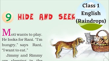 Class 1|Chapter 9 Hide and Seek(छुप्पन छुपाई) |NCERT CBSE | English Raindrops |grade1