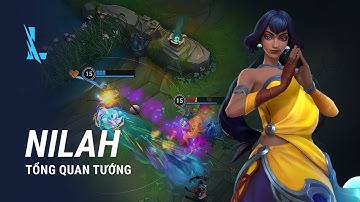 Tổng Quan Tướng Nilah | Lối Chơi - Liên Minh Huyền Thoại: Tốc Chiến