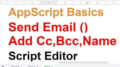 Send Mail (CC,BCC, Sender Name) by Google AppScript -How to Send Email by MailApp Java Script- Hindi