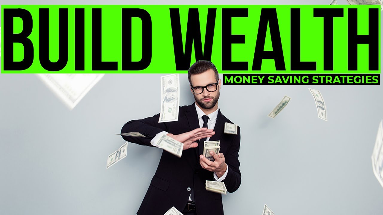 Money Saving Strategies to Build Wealth | Stealth Wealth Society - YouTube
