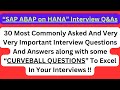 "SAP ABAP on HANA Interview Q&amp;As with some Code Snippets", 30 Most Commonly Asked Interview Q&amp;As!