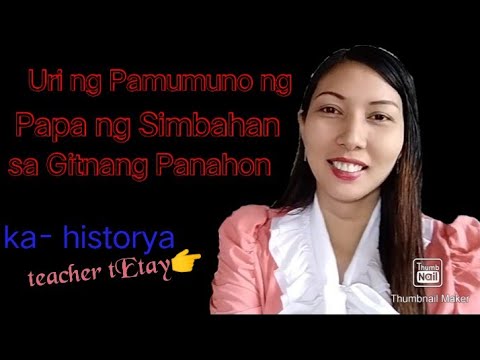 Mga Uri ng Pinuno ng Simbahan sa Gitnang Panahon (Panahong Midyibal) AP -8