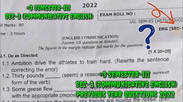 +3 Semester-III SEC-1(Communicative English) Previous Year Questions 2022 (Communicative English)