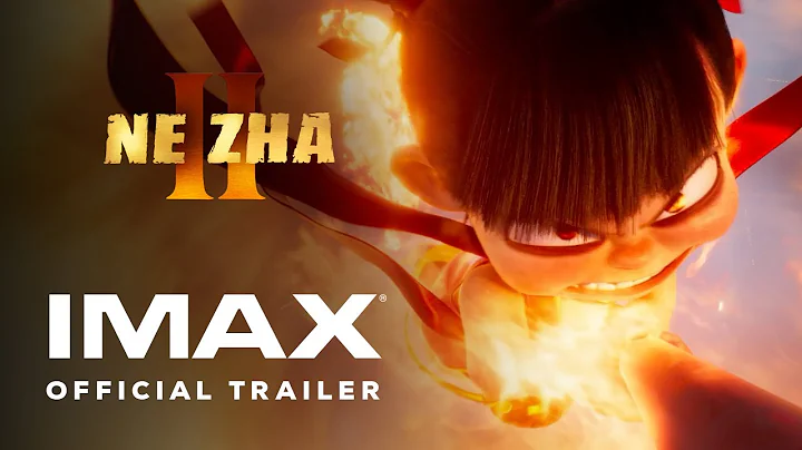 Ne Zha II | Official Trailer | Experience It In IMAX®