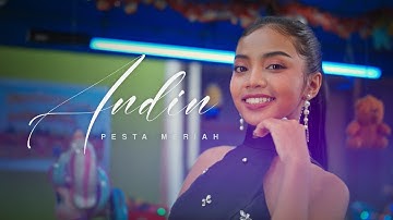 ANDIN - PESTA MERIAH (OFFICIAL MUSIC VIDEO)