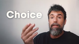 Choice
