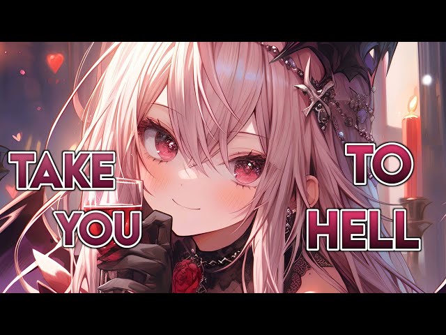 Nightcore – Take You To Hell, [Ava Max] class=