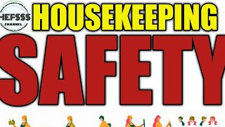 What is Housekeeping || Housekeeping Safety || Good Housekeeping Practices ||