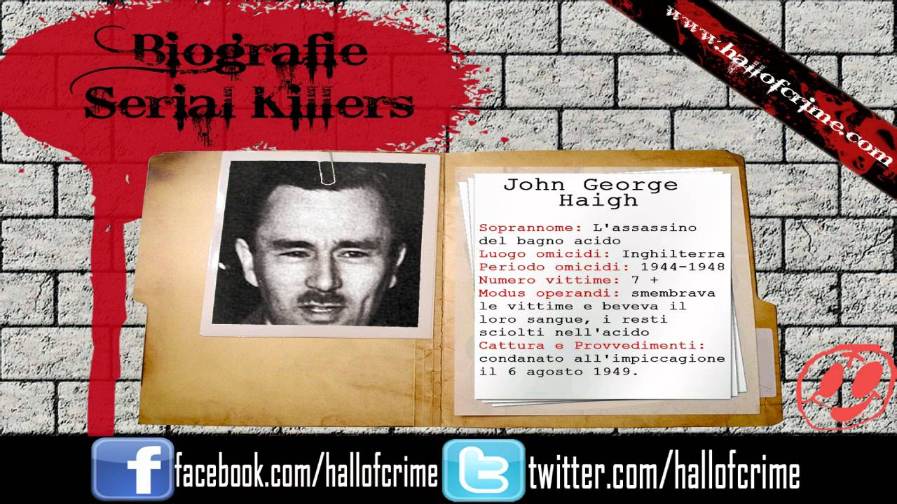 cannibale holocauste biografie serial killer - JOHN GEORGE HAIGH ---WWW.HALLOFCRIME.COM---