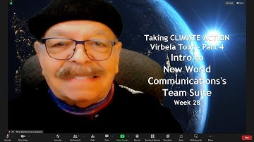 Week 26 -Taking Climate Action - Virbela Tour - Part 4 - Intro to NWC