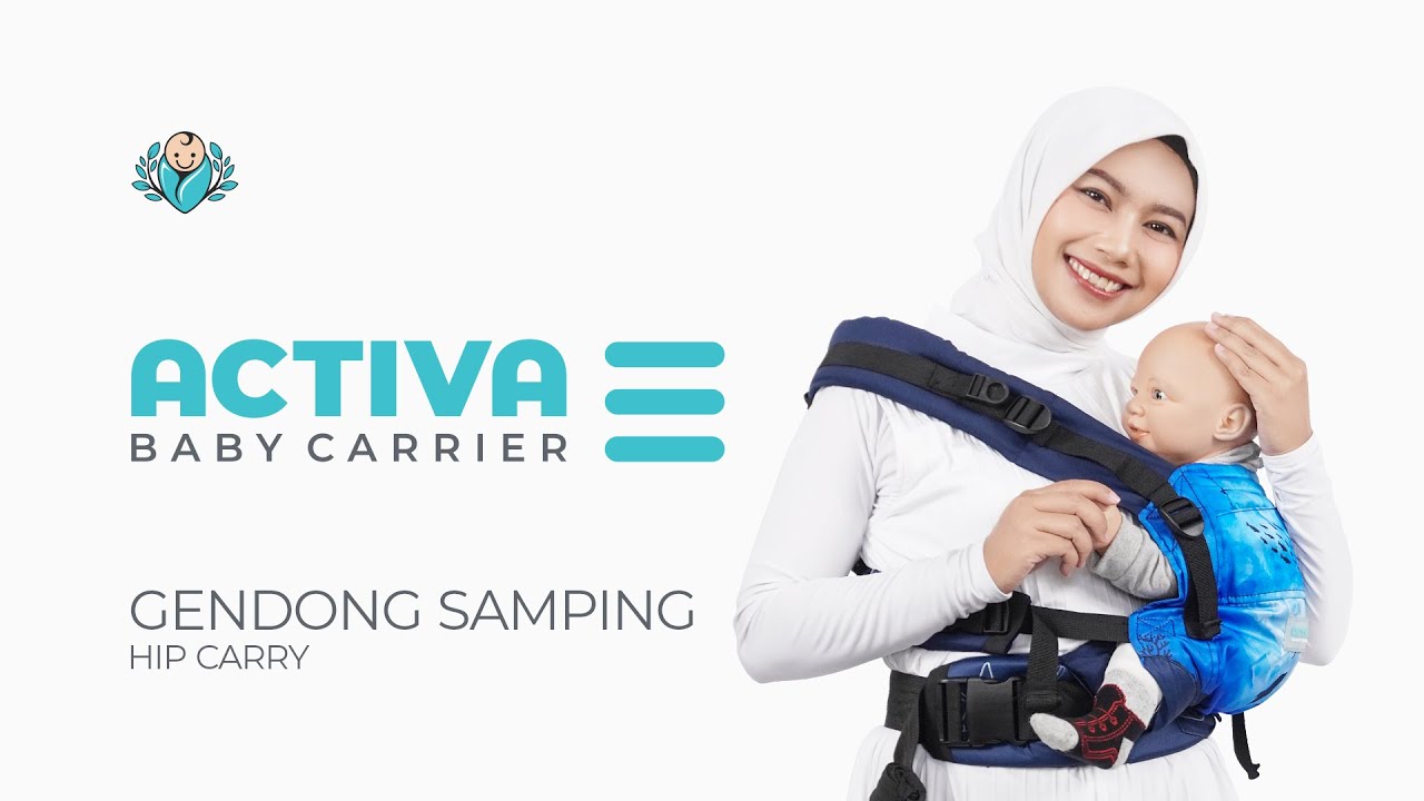 TUTORIAL CARA GENDONG SAMPING ACTIVA BABY CARRIER MARK 3
